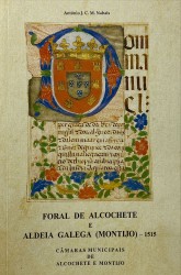 FORAL DE ALCOCHETE E ALDEIA GALEGA (MONTIJO) - 1515.